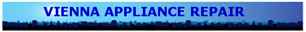 Appliance repair in Vienna, Virginia